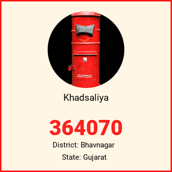 Khadsaliya pin code, district Bhavnagar in Gujarat