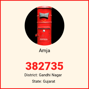 Amja pin code, district Gandhi Nagar in Gujarat