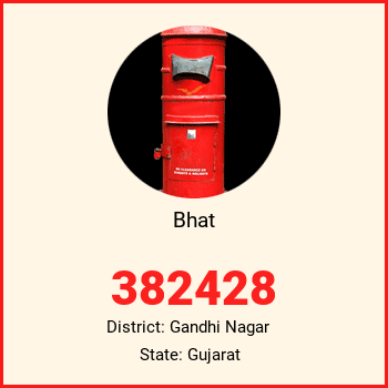 Bhat pin code, district Gandhi Nagar in Gujarat