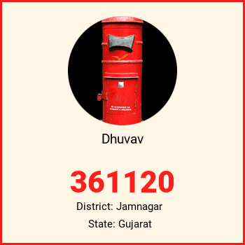 Dhuvav pin code, district Jamnagar in Gujarat