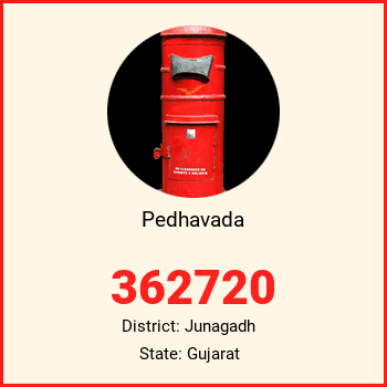 Pedhavada pin code, district Junagadh in Gujarat