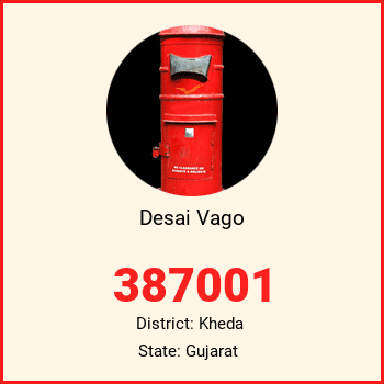 Desai Vago pin code, district Kheda in Gujarat