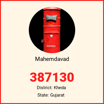 Mahemdavad pin code, district Kheda in Gujarat