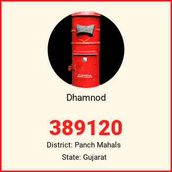 Dhamnod pin code, district Panch Mahals in Gujarat