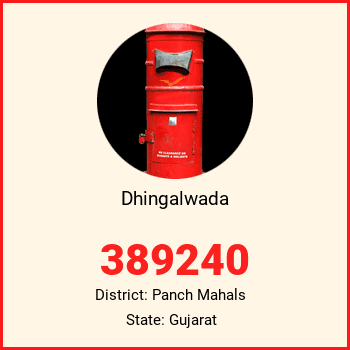 Dhingalwada pin code, district Panch Mahals in Gujarat