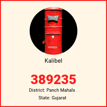 Kalibel pin code, district Panch Mahals in Gujarat