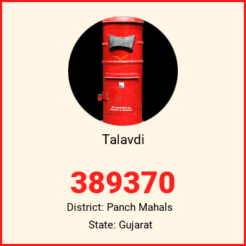 Talavdi pin code, district Panch Mahals in Gujarat
