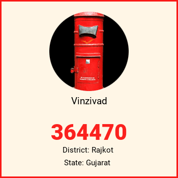 Vinzivad pin code, district Rajkot in Gujarat