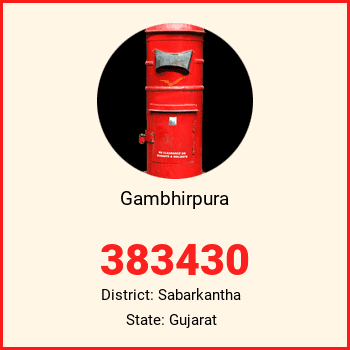 Gambhirpura pin code, district Sabarkantha in Gujarat