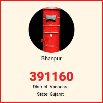 Bhanpur pin code, district Vadodara in Gujarat