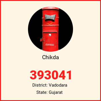 Chikda pin code, district Vadodara in Gujarat