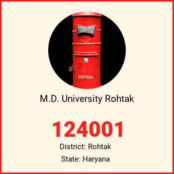 M.D. University Rohtak pin code, district Rohtak in Haryana