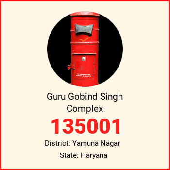 Guru Gobind Singh Complex pin code, district Yamuna Nagar in Haryana