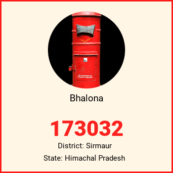 Bhalona pin code, district Sirmaur in Himachal Pradesh