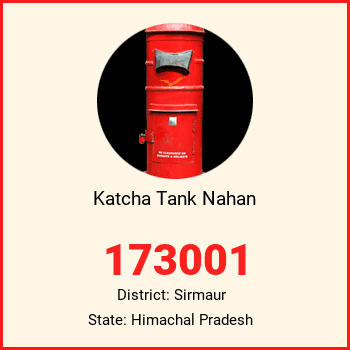 Katcha Tank Nahan pin code, district Sirmaur in Himachal Pradesh