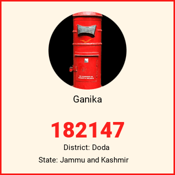 Ganika pin code, district Doda in Jammu and Kashmir