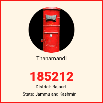 Thanamandi pin code, district Rajauri in Jammu and Kashmir