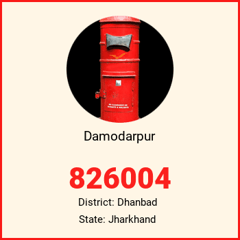 Damodarpur pin code, district Dhanbad in Jharkhand