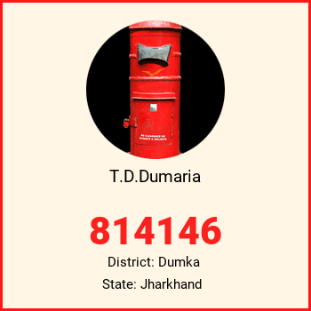 T.D.Dumaria pin code, district Dumka in Jharkhand
