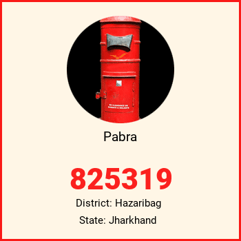 Pabra pin code, district Hazaribag in Jharkhand