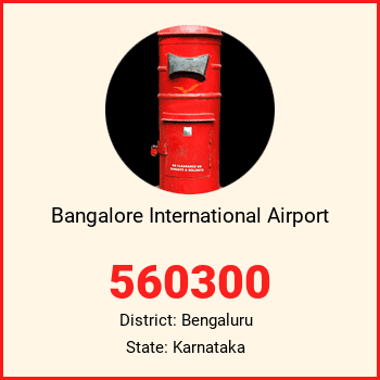 Bangalore International Airport pin code, district Bengaluru in Karnataka