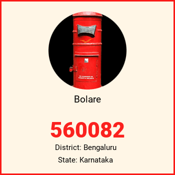 Bolare pin code, district Bengaluru in Karnataka