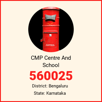 CMP Centre And School pin code, district Bengaluru in Karnataka