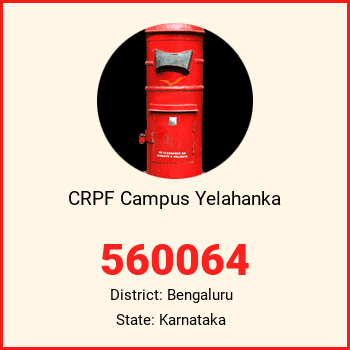 CRPF Campus Yelahanka pin code, district Bengaluru in Karnataka