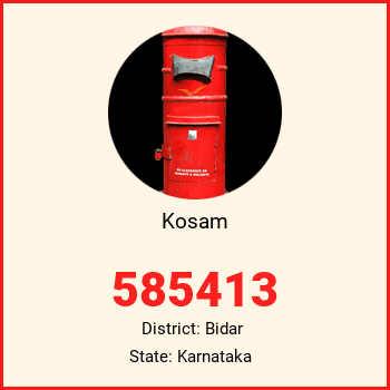 Kosam pin code, district Bidar in Karnataka