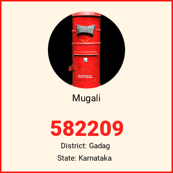 Mugali pin code, district Gadag in Karnataka
