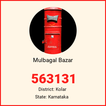 Mulbagal Bazar pin code, district Kolar in Karnataka