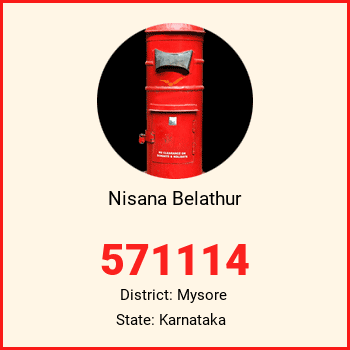 Nisana Belathur pin code, district Mysore in Karnataka