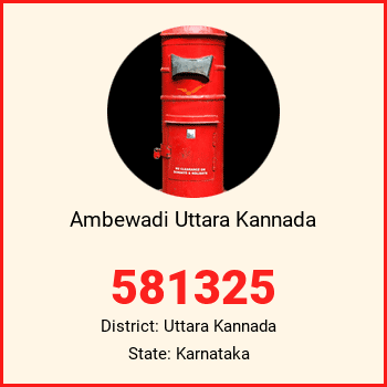 Ambewadi Uttara Kannada pin code, district Uttara Kannada in Karnataka
