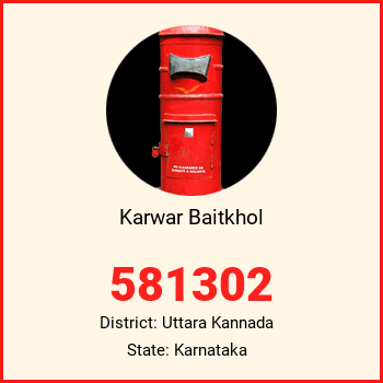 Karwar Baitkhol pin code, district Uttara Kannada in Karnataka
