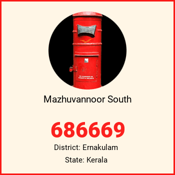 Mazhuvannoor South pin code, district Ernakulam in Kerala