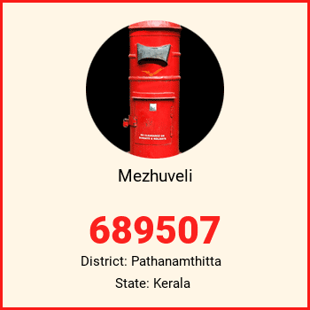 Mezhuveli pin code, district Pathanamthitta in Kerala