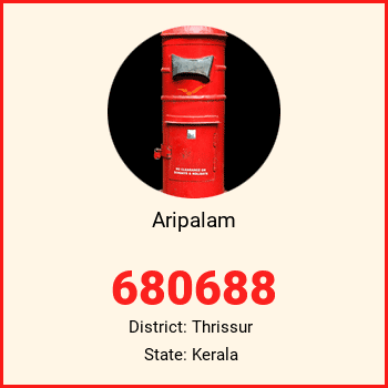 Aripalam pin code, district Thrissur in Kerala