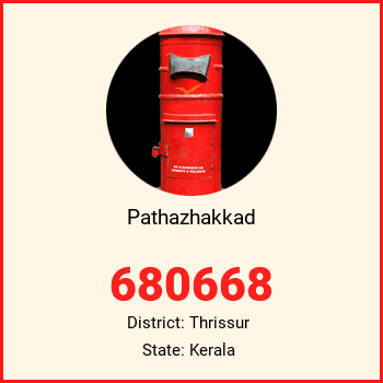 Pathazhakkad pin code, district Thrissur in Kerala