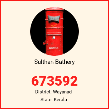 Sulthan Bathery pin code, district Wayanad in Kerala