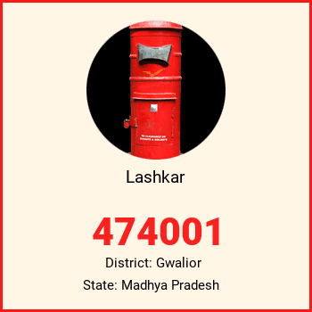 Lashkar pin code, district Gwalior in Madhya Pradesh
