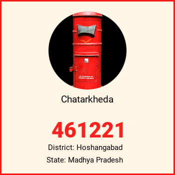Chatarkheda pin code, district Hoshangabad in Madhya Pradesh