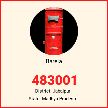 Barela pin code, district Jabalpur in Madhya Pradesh