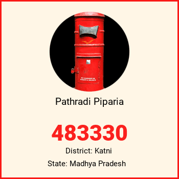 Pathradi Piparia pin code, district Katni in Madhya Pradesh