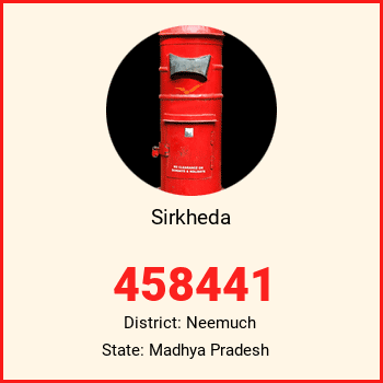 Sirkheda pin code, district Neemuch in Madhya Pradesh