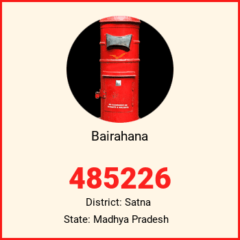 Bairahana pin code, district Satna in Madhya Pradesh