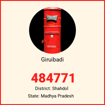 Giruibadi pin code, district Shahdol in Madhya Pradesh