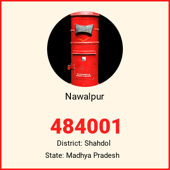 Nawalpur pin code, district Shahdol in Madhya Pradesh