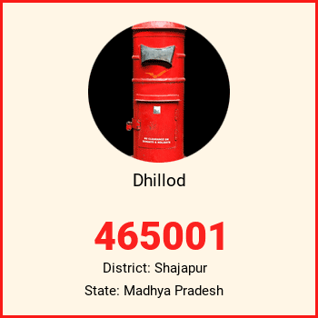 Dhillod pin code, district Shajapur in Madhya Pradesh