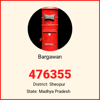 Bargawan pin code, district Sheopur in Madhya Pradesh