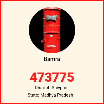 Bamra pin code, district Shivpuri in Madhya Pradesh